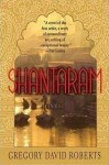 Quotes and notes regarding Gregory David Roberts’ Shantaram