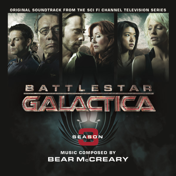 Battlestar Galactica Season 3 soundtrack by Bear McCreary